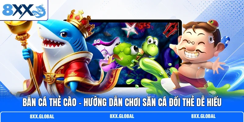 Bắn Cá Thẻ Cào
