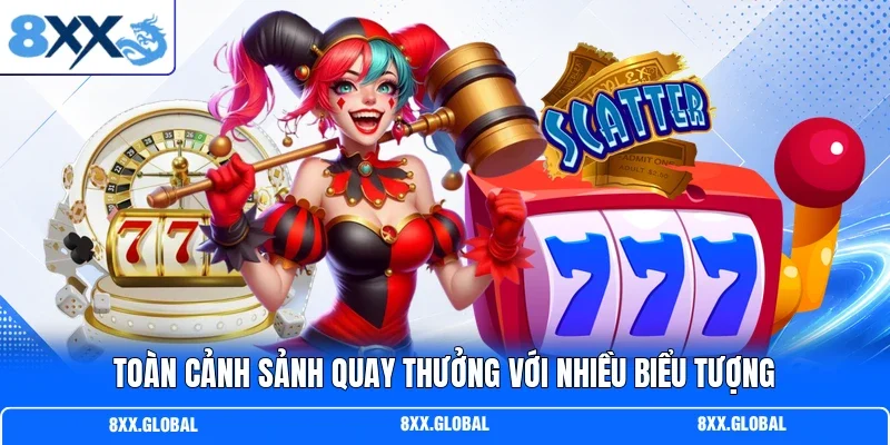 Toàn cảnh sảnh quay thưởng với nhiều biểu tượng
